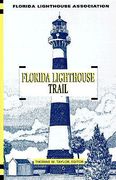 florida lighthouse trail (en Inglés)