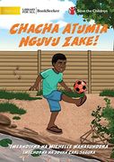 Sam Gets his Energy out - Chacha Atumia Nguvu Zake! (en Swahili)
