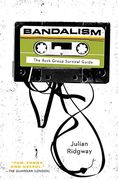 Bandalism: The Rock Group Survival Guide (en Inglés)