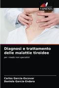 Diagnosi e trattamento delle malattie tiroidee (en Italiano)