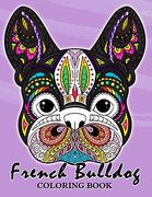 French Bulldog Coloring Book: Animal Stress-Relief Coloring Book for Adults and Grown-Ups