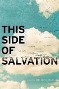 This Side of Salvation (en Inglés)