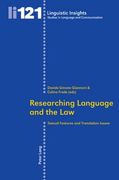 Researching Language and the Law: Textual Features and Translation Issues (en Inglés)