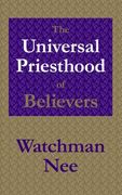 The Universal Priesthood of Believers (en Inglés)