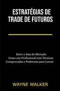Estratégias de Trade de Futuros (en Portugués)