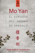 El Suplicio del Aroma del Sandalo