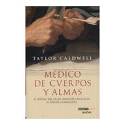 Medico de Cuerpos y Almas - Taylor Caldwell - Oceano / Maeva
