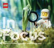 Lego in Focus: Explore the Miniature World of Lego® Photography (en Inglés)