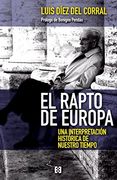 El rapto de Europa . Una interpretación histórica de nuestro tiempo