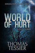 World of Hurt: Selected Stories (en Inglés)