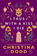 Thus with a Kiss I Die (en Inglés)