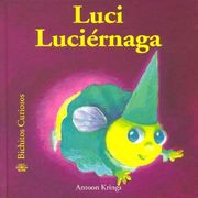 Luci Luciérnaga: Volume 1