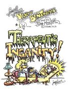 therapeutic insanity!