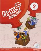 Fly High. Activity Book. Per le Scuole Superiori. Con Cd-Rom: 2 (en Inglés)