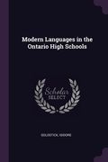 Modern Languages in the Ontario High Schools (en Inglés)