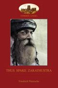 Thus Spake Zarathustra: A Book for All and None (Aziloth Books)