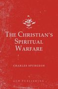 The Christian's Spiritual Warfare (en Inglés)