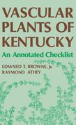 vascular plants of kentucky (en Inglés)
