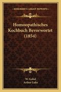 Homoopathisches Kochbuch Bevorwortet (1854) (in German)