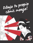 Dibuja tu Propio Comic Manga!  100 Páginas Para Crear tu Propio Manga. Niños y Adultos. Regalo Creativo y Original. Niños y Adultos. Cumpleaños, Reye de Inspired Notebooks(Independently Published)