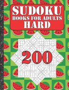 Sudoku books for adults hard: 200 Sudokus from hard with solutions for adults Gifts Sudoku hard book Watermelon Lover adults, kids (en Inglés)
