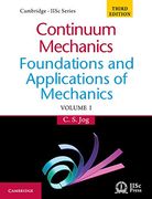 Continuum Mechanics: Volume 1: Foundations and Applications of Mechanics (Cambridge - Iisc) (en Inglés)