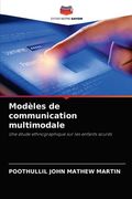 Modèles de communication multimodale (en Francés)