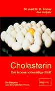 cholesterin, der lebensnotwendige stoff - max otto bruker,ilse gutjahr - emu-verlags-gmbh