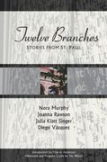 twelve branches: stories from st. paul (en Inglés)
