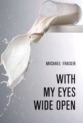 With My Eyes Wide Open (en Inglés)