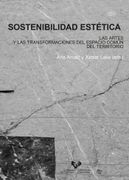 Sostenibilidad Estética. Las Artes y las Transformaciones del Espacio Común del Territorio (Ikertuz)
