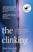 The Clinking: A Powerful Ecological Love Story About Grief and Hope in a Warming World (en Inglés)