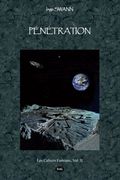Penetration: Volume 2, Pénétration (Les Cahiers Fortéens) (en Francés)