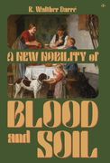 A new Nobility of Blood and Soil 