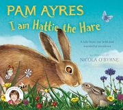 I am Hattie the Hare: A Tale From our Wild and Wonderful Meadows (en Inglés)