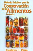 Método Práctico Para la Conservación de los Alimentos