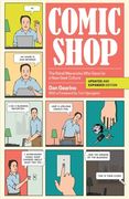 Comic Shop: The Retail Mavericks Who Gave Us a New Geek Culture (en Inglés)