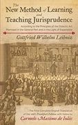 The new Method of Learning and Teaching Jurisprudence According to the Principles of the Didactic art Premised in the General Part and in the Light of. With Notes by Carmelo Massimo de Iuliis (en Inglés)