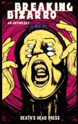 Breaking Bizarro (en Inglés)