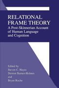 Relational Frame Theory: A Post-Skinnerian Account of Human Language and Cognition (en Inglés)