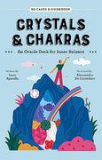 Crystals & Chakras: An Oracle Deck for Inner Balance (en Inglés)