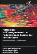 Riflessioni Sull'insegnamento e L'educazione: Esame dei Libri di Testo: Studi Sull'educazione e L'insegnamento (en Italiano)
