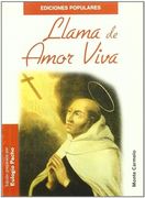 Llama de Amor Viva de san Juan de la Cruz (Ediciones Populares)