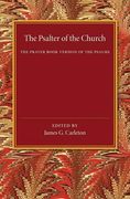 The Psalter of the Church: The Prayer Book Version of the Psalms (en Inglés)