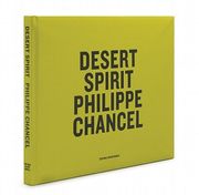 Philippe Chancel: Desert Spirit (en Inglés)