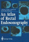 An Atlas of Rectal Endosonography (en Inglés)
