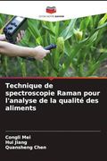 Technique de Spectroscopie Raman Pour L'analyse de la Qualité des Aliments (in French)
