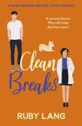 Clean Breaks: A Heartwarming and Feel-Good Second Chance Romance (Practice Perfect, 3)