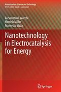 Nanotechnology in Electrocatalysis for Energy (en Inglés)