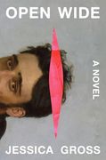Open Wide: A Novel (en Inglés)
